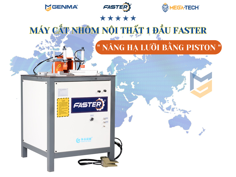 Máy cắt nhôm nội thất 1 đầu nâng hạ lưỡi Faster 01